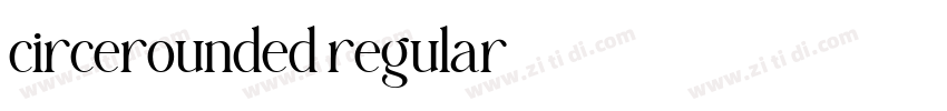 circerounded regular字体转换